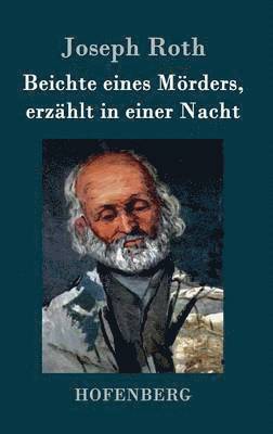 Beichte eines Mörders, erzählt in einer Nacht