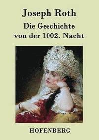 bokomslag Geschichte von der 1002. Nacht