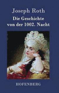 bokomslag Geschichte von der 1002. Nacht