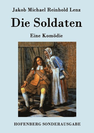 Jakob Michael Reinhold Lenz - Soldaten, Häftad