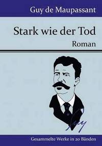 bokomslag Stark wie der Tod