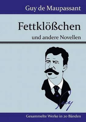 Guy de Maupassant - Fettklößchen, Häftad