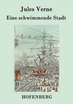 Eine schwimmende Stadt 1