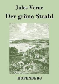 bokomslag Der grne Strahl