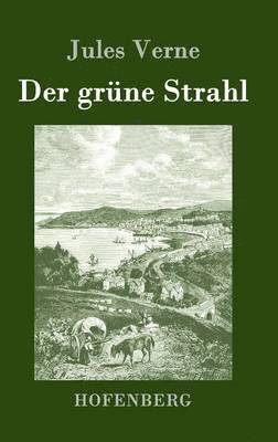 bokomslag Der grne Strahl