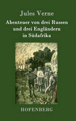 bokomslag Abenteuer von drei Russen und drei Engländern in Südafrika