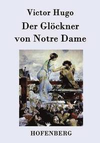 bokomslag Der Glckner von Notre Dame