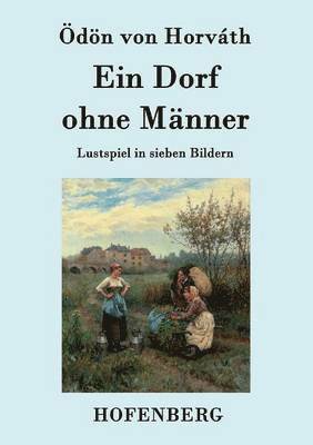 Ein Dorf ohne Mnner 1