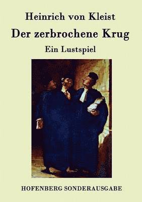 Der zerbrochene Krug 1