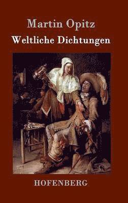 Weltliche Dichtungen