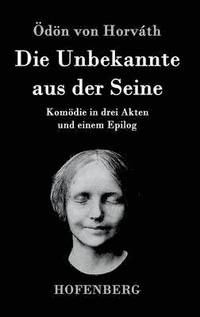 bokomslag Die Unbekannte aus der Seine