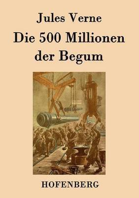 Jules Verne - 500 Millionen der Begum, Häftad