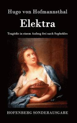 Hugo Von Hofmannsthal - Elektra, Inbunden