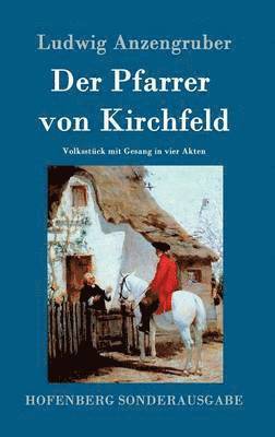 bokomslag Der Pfarrer von Kirchfeld