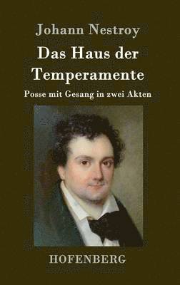 Das Haus der Temperamente 1