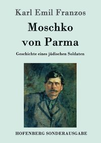 bokomslag Moschko von Parma