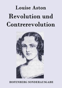 bokomslag Revolution und Contrerevolution