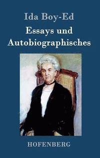 bokomslag Essays und Autobiographisches