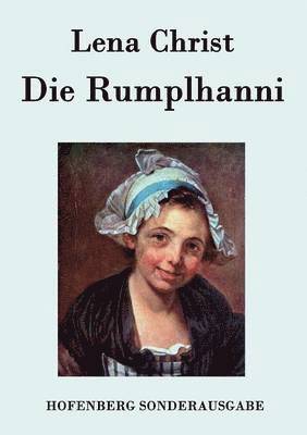 Lena Christ, Lena Christ - Rumplhanni, Häftad
