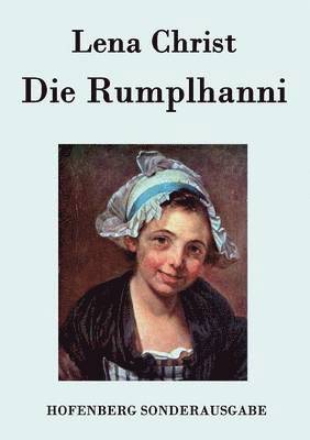 Die Rumplhanni 1