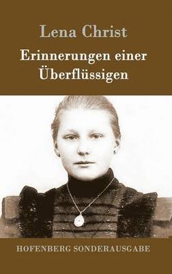 Lena Christ - Erinnerungen einer Überflüssigen, Inbunden