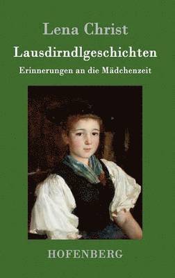 Lausdirndlgeschichten 1