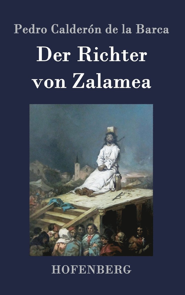 Der Richter von Zalamea 1