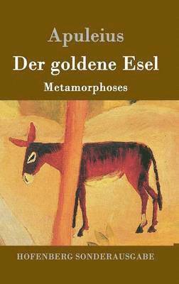 Apuleius - goldene Esel, Inbunden