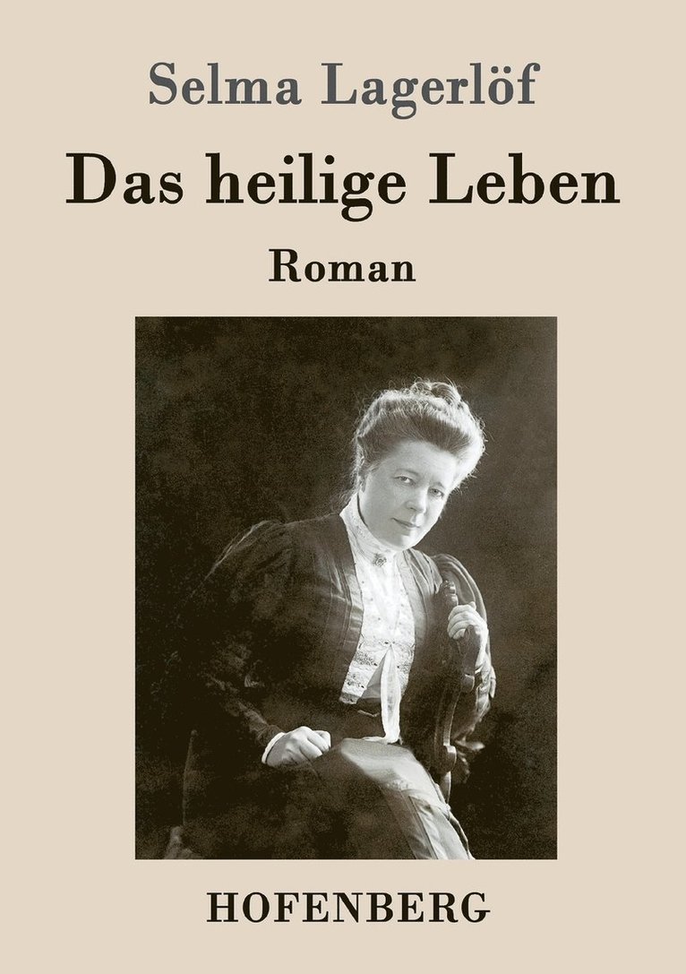 Das heilige Leben 1