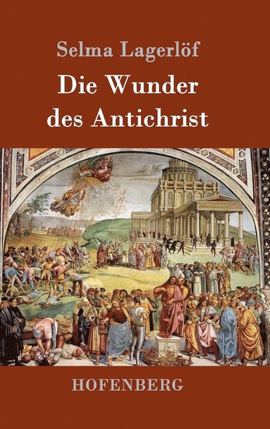 bokomslag Die Wunder des Antichrist