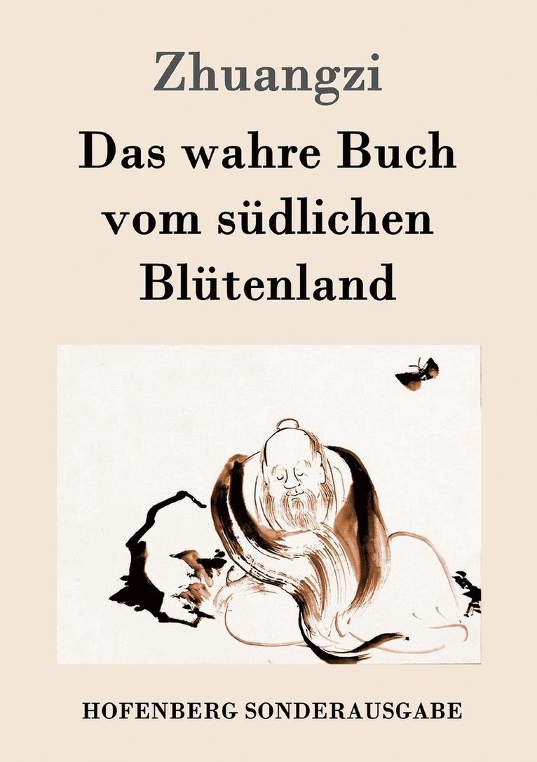 Zhuangzi - wahre Buch vom südlichen Blütenland, Häftad