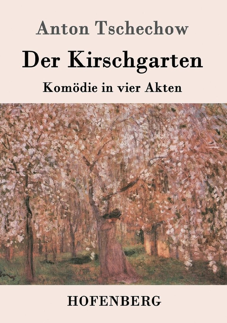 Der Kirschgarten 1