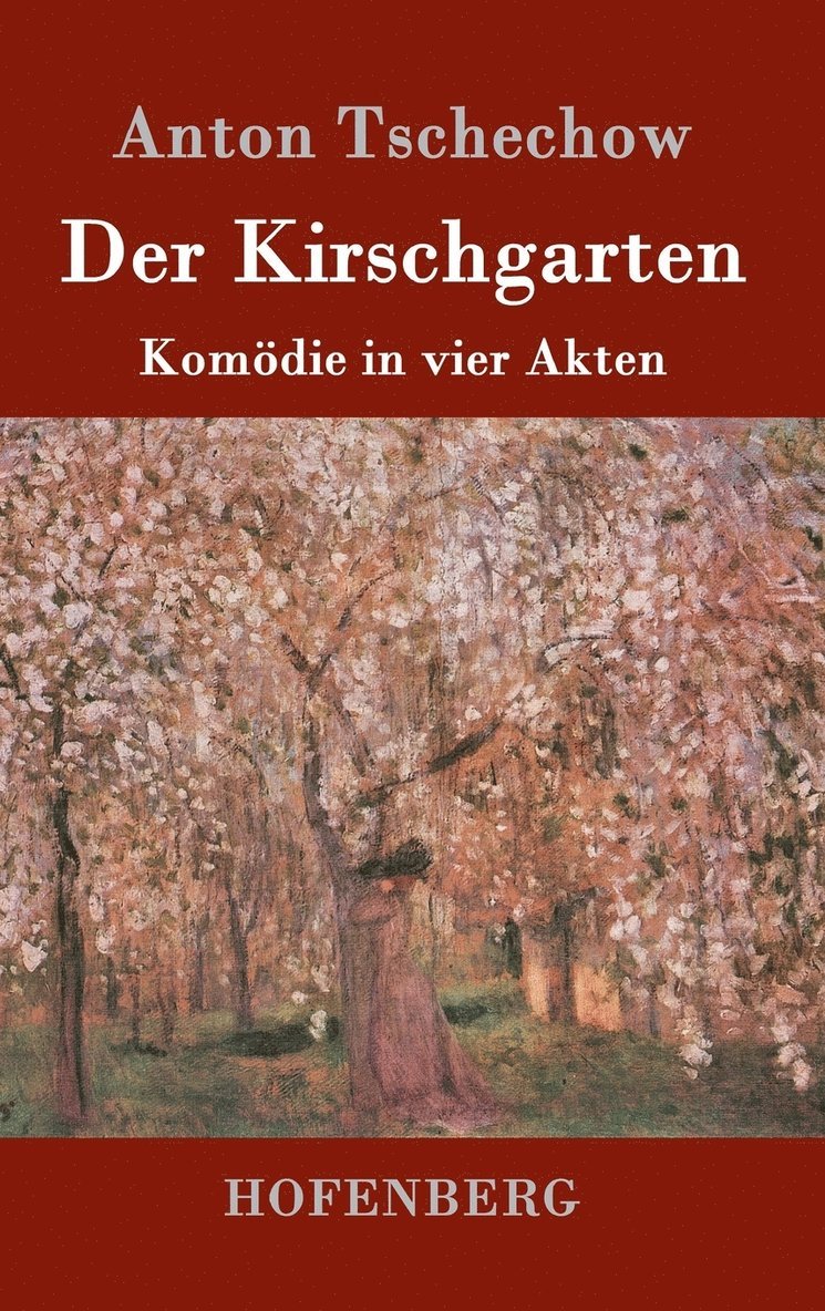 Der Kirschgarten 1