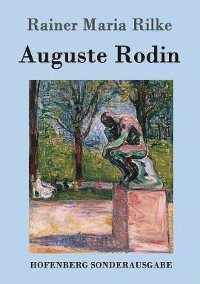 Rainer Maria Rilke - Auguste Rodin, Häftad