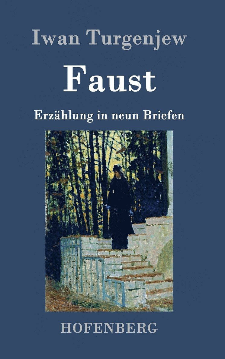 Iwan Turgenjew - Faust, Inbunden