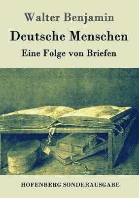 Walter Benjamin - Deutsche Menschen, Häftad