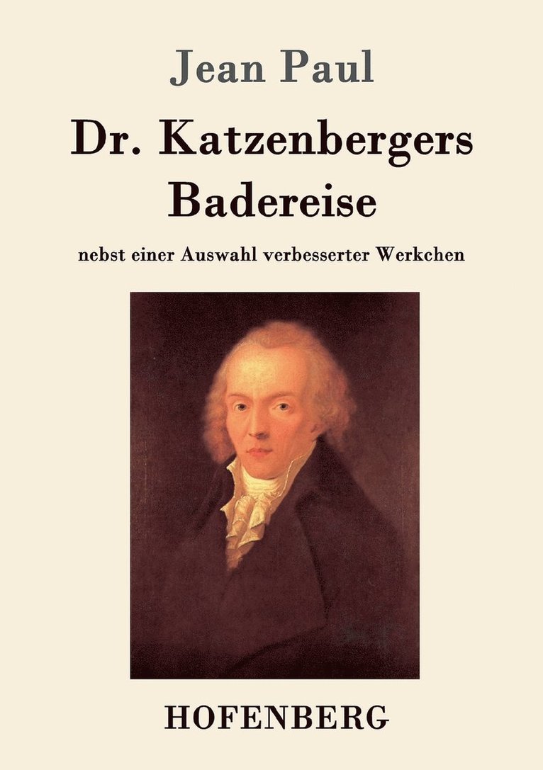 Dr. Katzenbergers Badereise 1