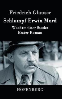bokomslag Schlumpf Erwin Mord