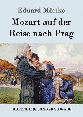 bokomslag Mozart auf der Reise nach Prag