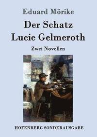 bokomslag Der Schatz / Lucie Gelmeroth