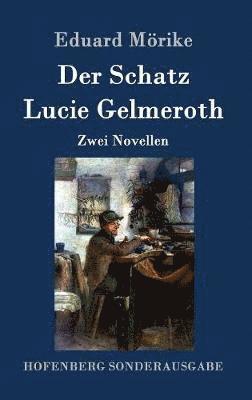 bokomslag Der Schatz / Lucie Gelmeroth