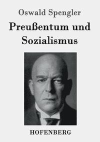 bokomslag Preußentum und Sozialismus