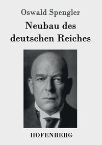 bokomslag Neubau des deutschen Reiches