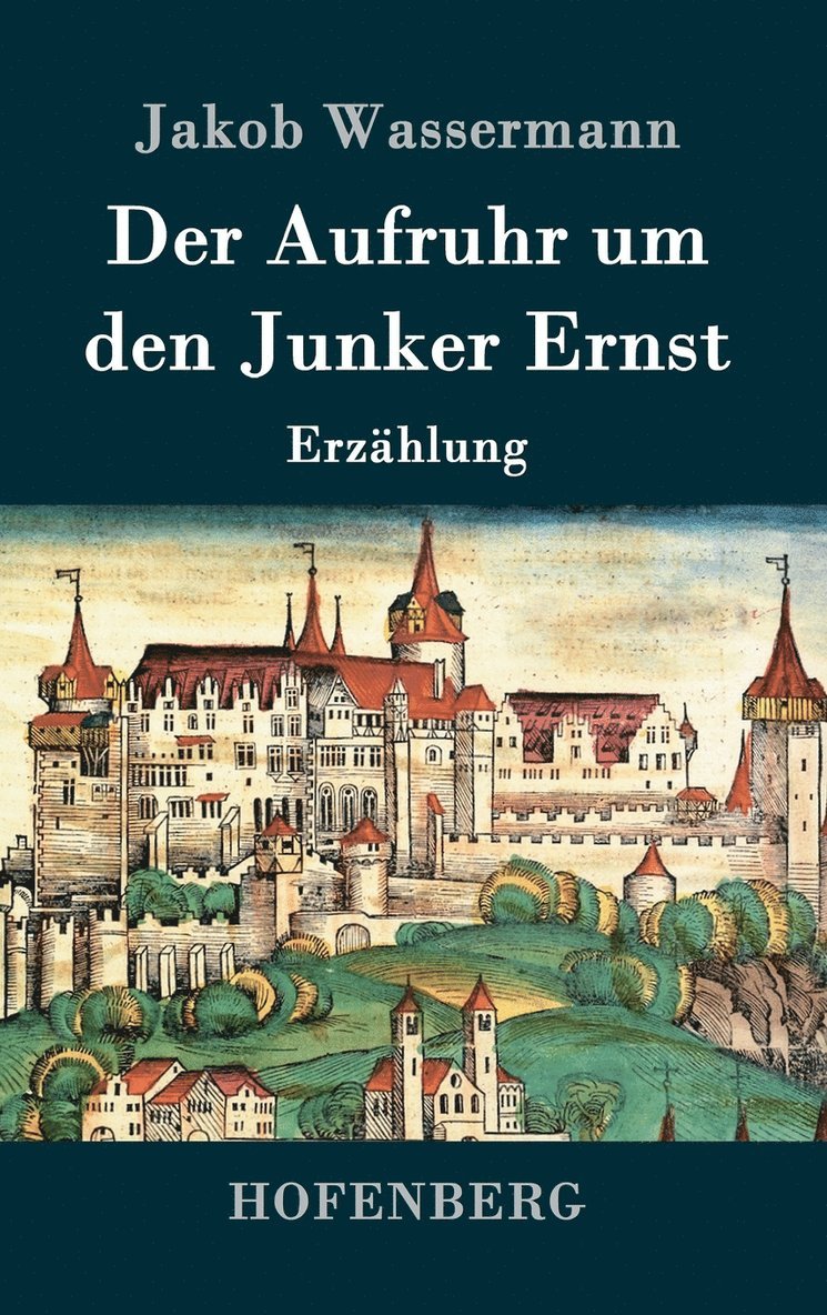 Aufruhr um den Junker Ernst