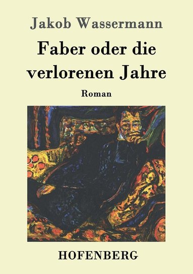 bokomslag Faber oder die verlorenen Jahre