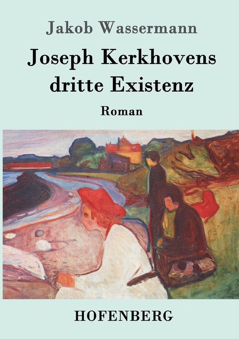 Joseph Kerkhovens dritte Existenz 1