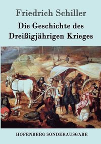 bokomslag Die Geschichte des Dreiigjhrigen Krieges