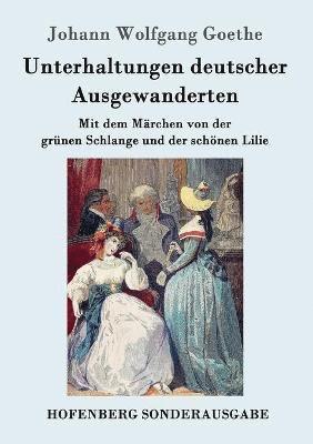 bokomslag Unterhaltungen deutscher Ausgewanderten