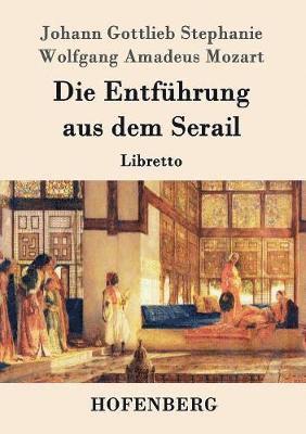 Die Entfhrung aus dem Serail 1