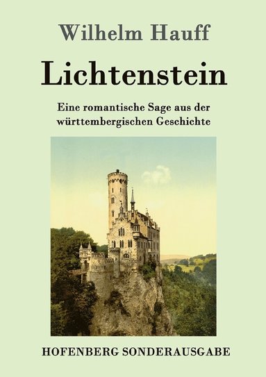 Wilhelm Hauff - Lichtenstein, Häftad